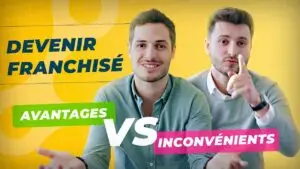 Miniature pour présenter les avantages et inconvénients d'être franchisé