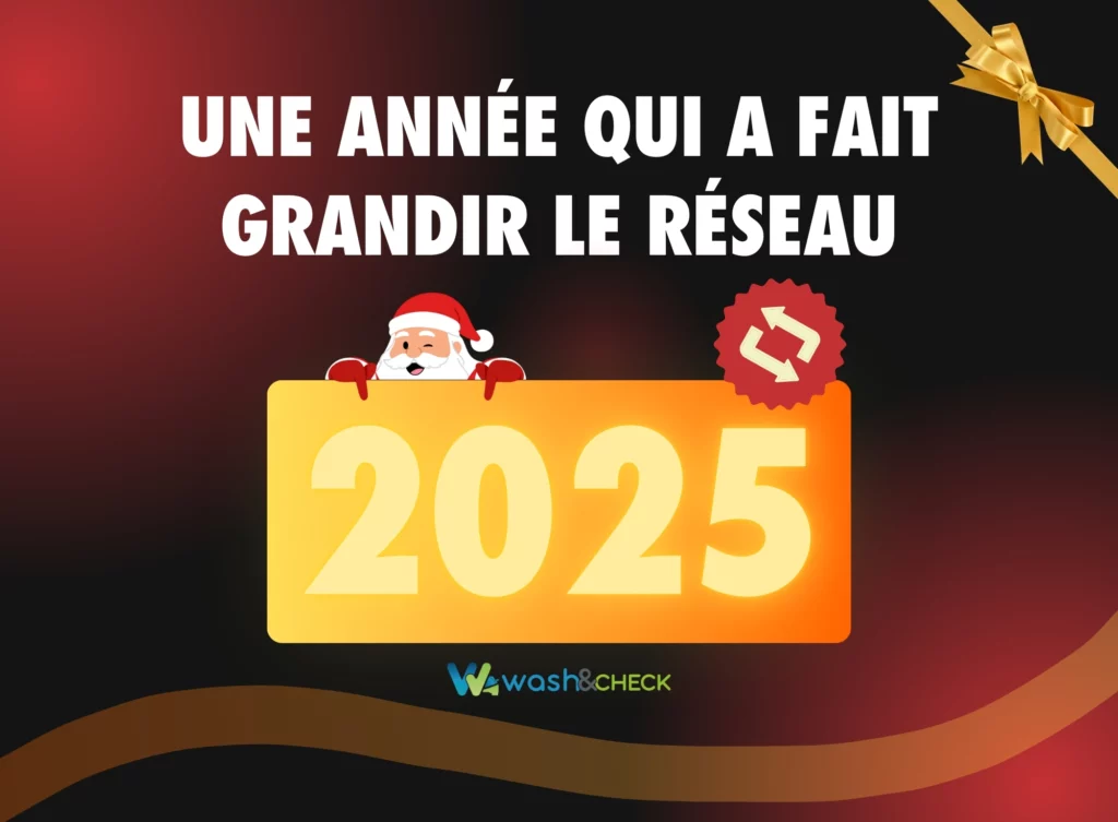 L'image a pour objectif d'illustrer les propos de l'article qui porte sur une retrospective de l'année 2025 pour le réseau Wash&Check.