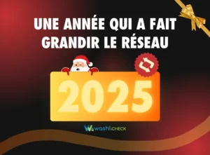 L'image a pour objectif d'illustrer les propos de l'article qui porte sur une retrospective de l'année 2025 pour le réseau Wash&Check.